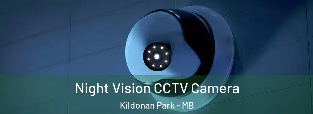  Night Vision CCTV Camera Kildonan Park - MB
