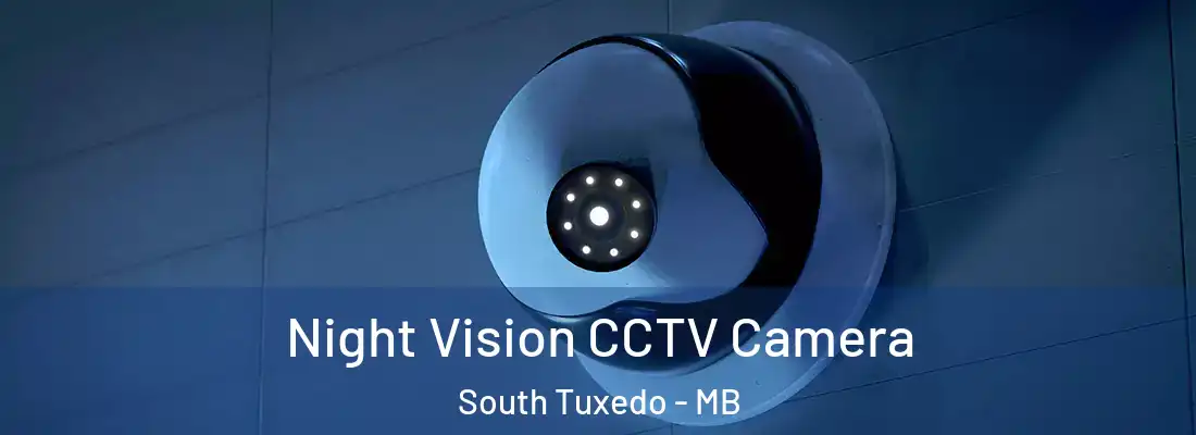  Night Vision CCTV Camera South Tuxedo - MB