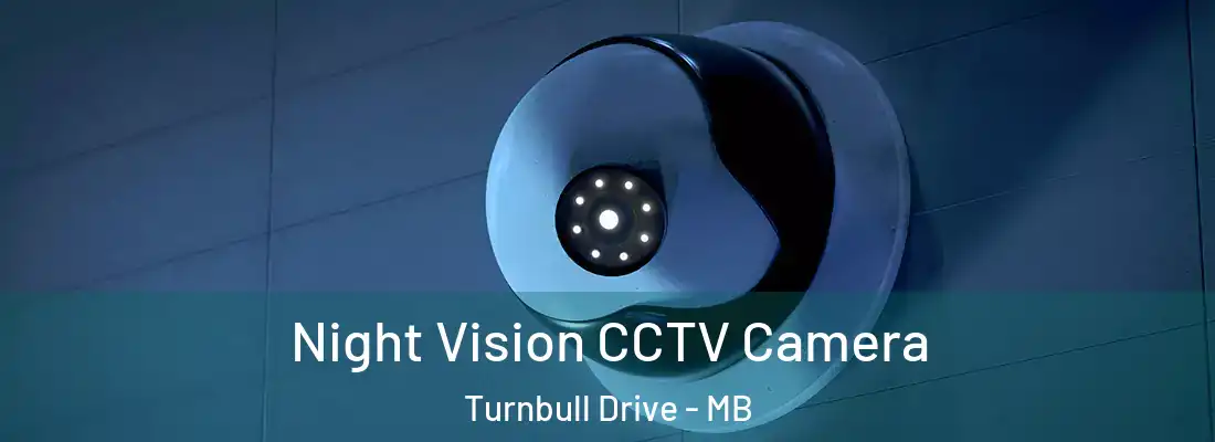  Night Vision CCTV Camera Turnbull Drive - MB