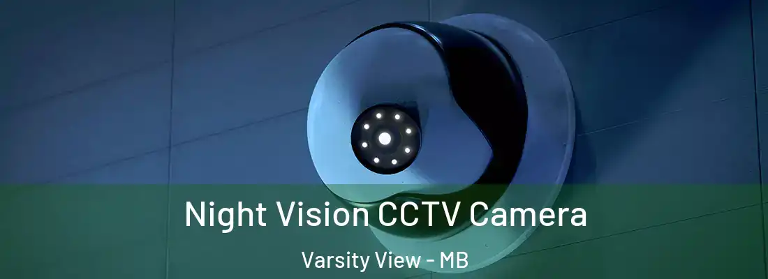  Night Vision CCTV Camera Varsity View - MB