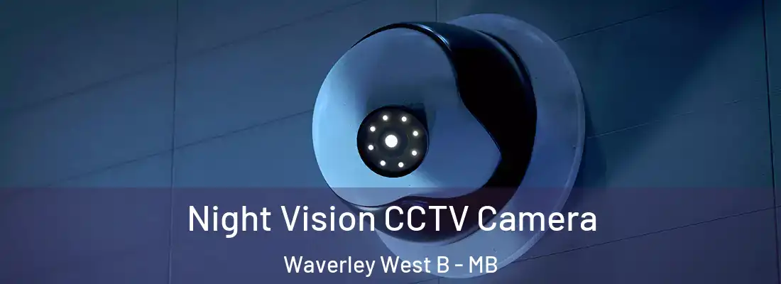 Night Vision CCTV Camera Waverley West B - MB