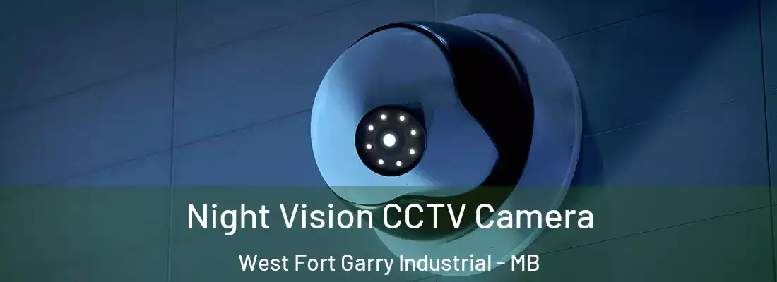  Night Vision CCTV Camera West Fort Garry Industrial - MB