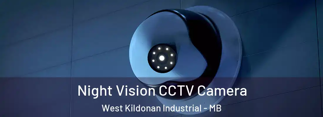  Night Vision CCTV Camera West Kildonan Industrial - MB