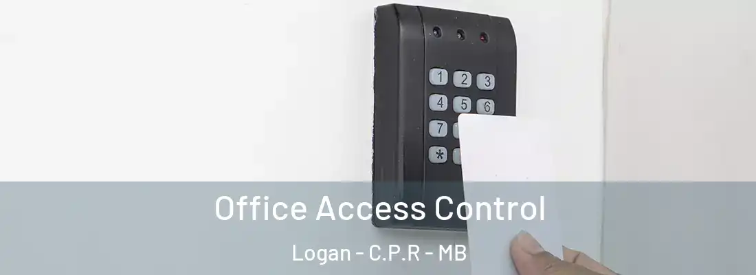  Office Access Control Logan - C.P.R - MB