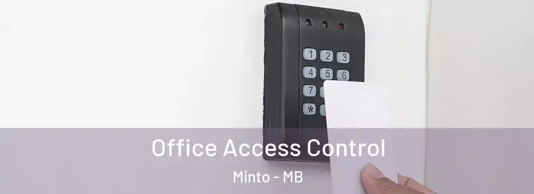  Office Access Control Minto - MB