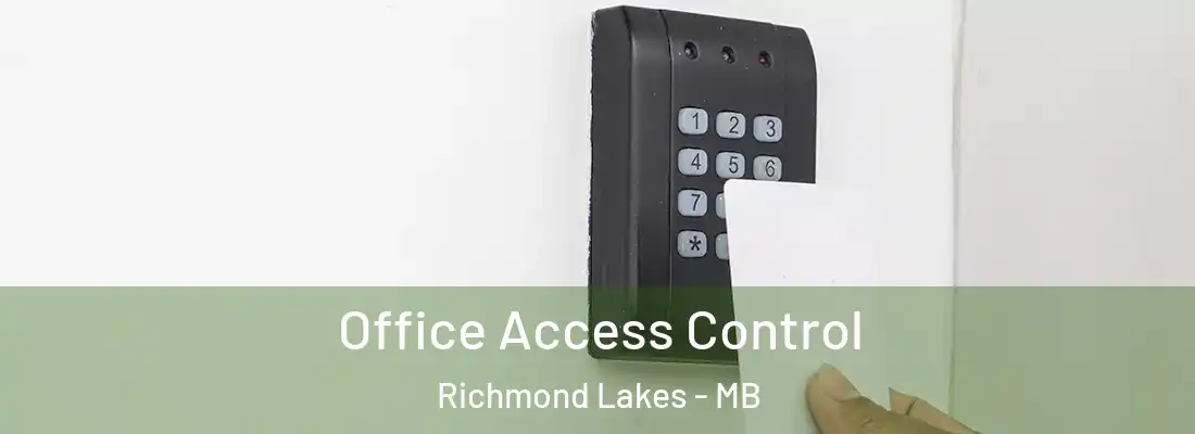  Office Access Control Richmond Lakes - MB