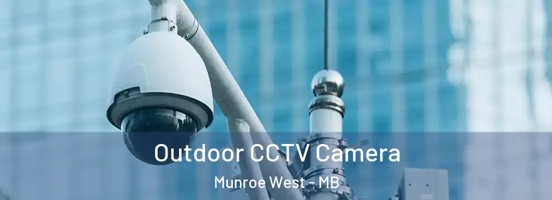  Outdoor CCTV Camera Munroe West - MB