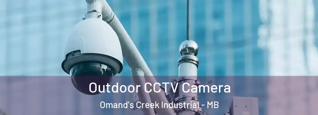  Outdoor CCTV Camera Omand's Creek Industrial - MB