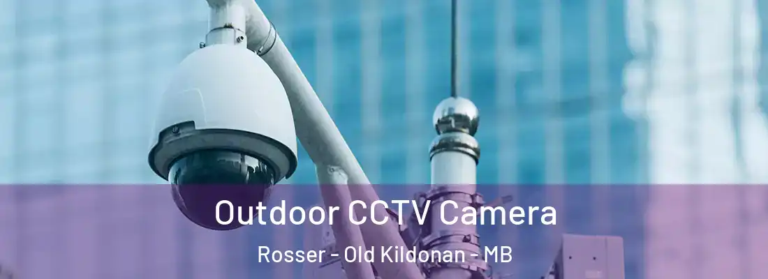  Outdoor CCTV Camera Rosser - Old Kildonan - MB