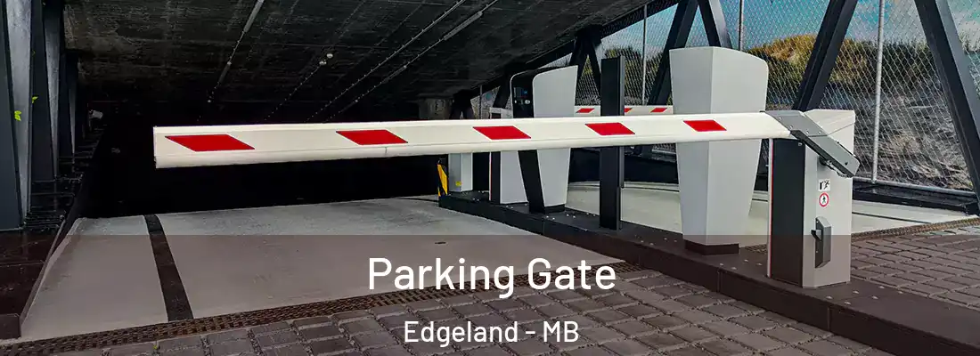  Parking Gate Edgeland - MB