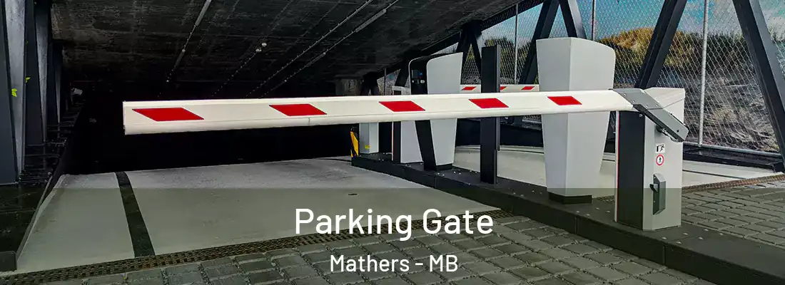  Parking Gate Mathers - MB