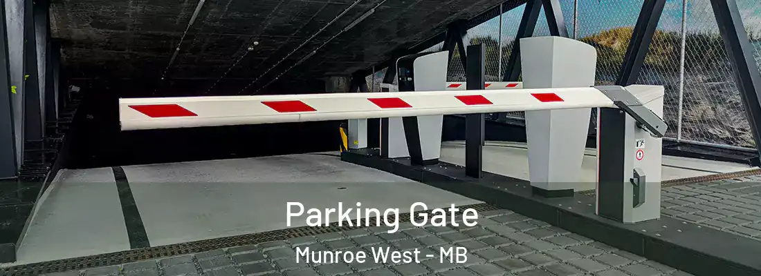  Parking Gate Munroe West - MB