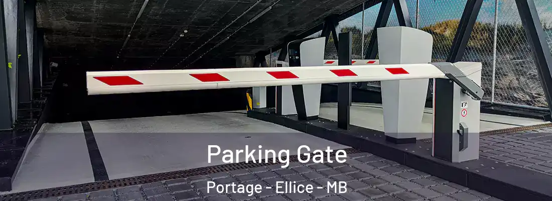  Parking Gate Portage - Ellice - MB
