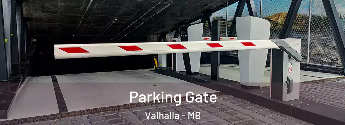  Parking Gate Valhalla - MB