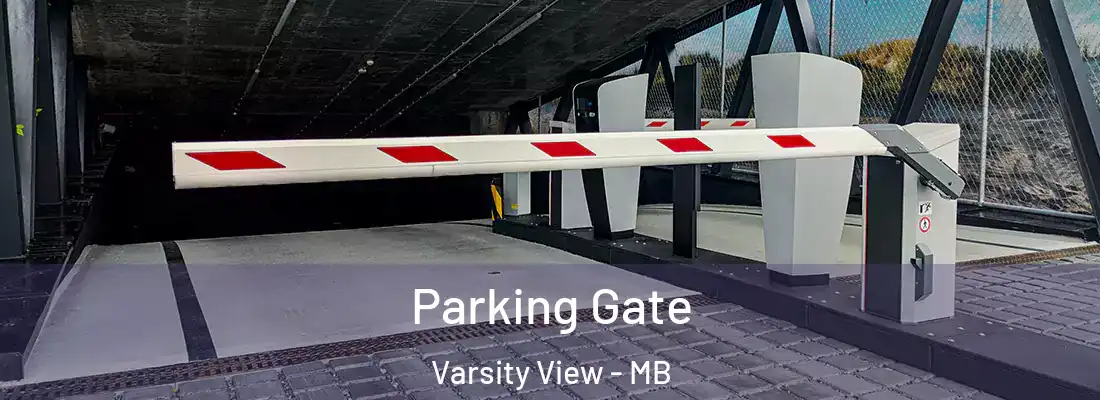  Parking Gate Varsity View - MB