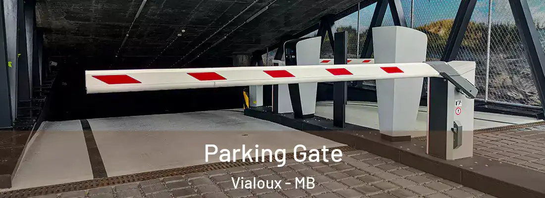  Parking Gate Vialoux - MB