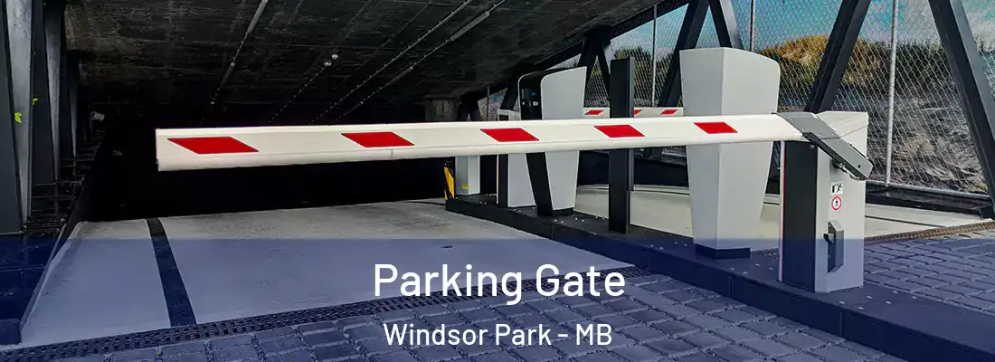  Parking Gate Windsor Park - MB