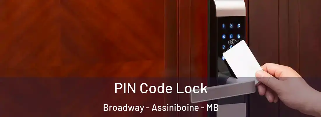  PIN Code Lock Broadway - Assiniboine - MB