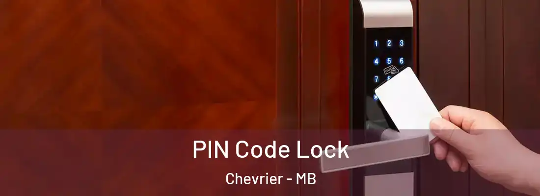  PIN Code Lock Chevrier - MB