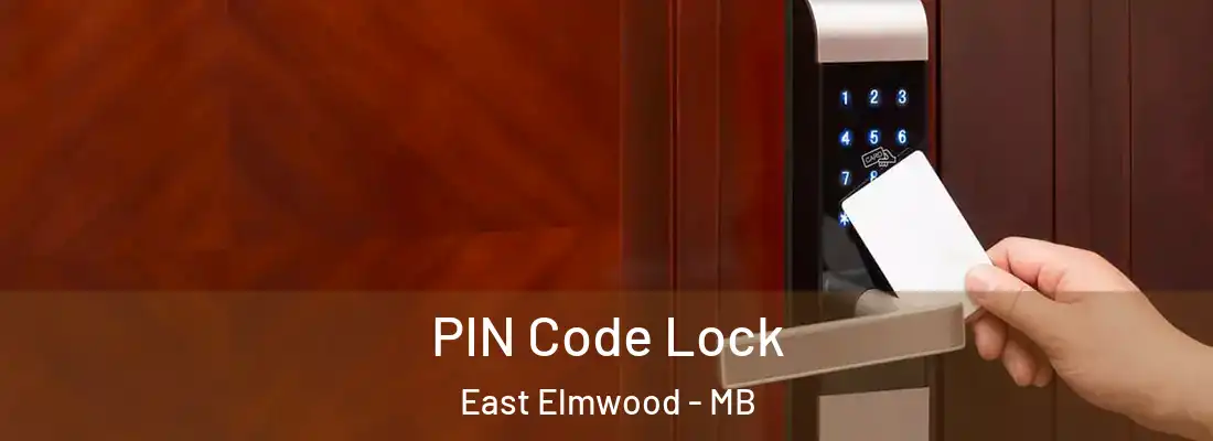  PIN Code Lock East Elmwood - MB