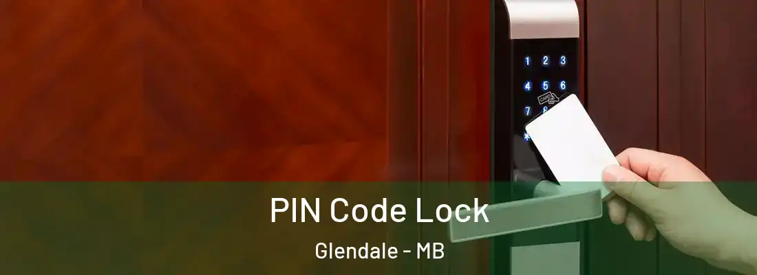 PIN Code Lock Glendale - MB