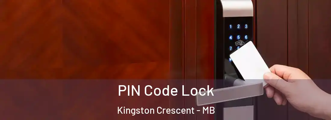  PIN Code Lock Kingston Crescent - MB