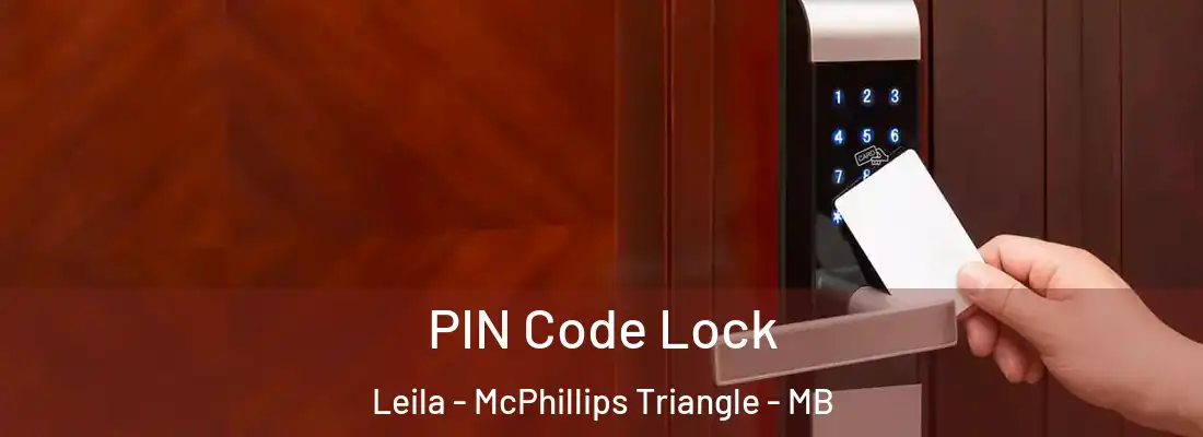  PIN Code Lock Leila - McPhillips Triangle - MB