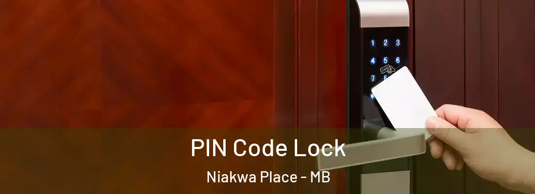  PIN Code Lock Niakwa Place - MB