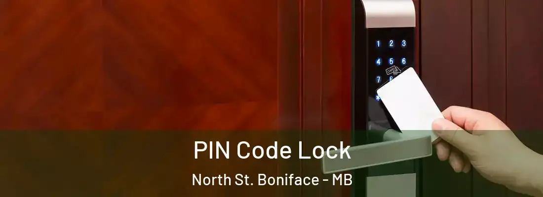  PIN Code Lock North St. Boniface - MB