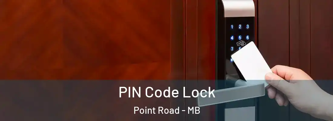  PIN Code Lock Point Road - MB