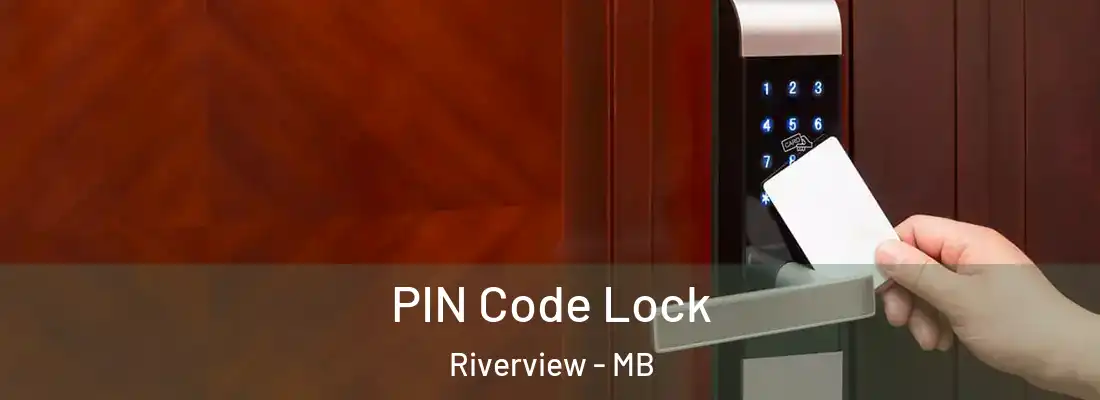  PIN Code Lock Riverview - MB