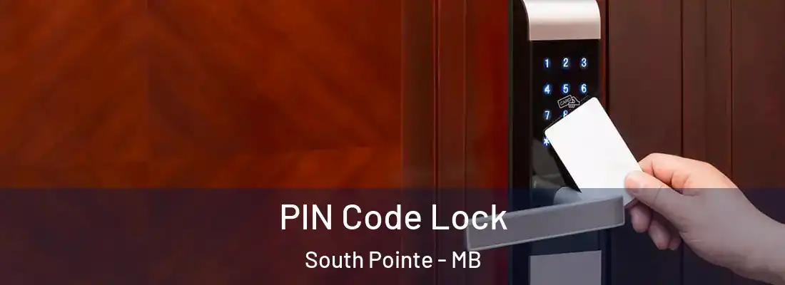  PIN Code Lock South Pointe - MB