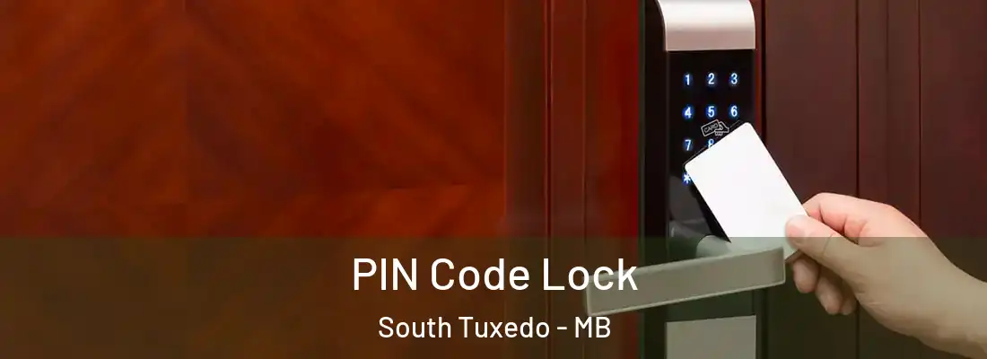  PIN Code Lock South Tuxedo - MB