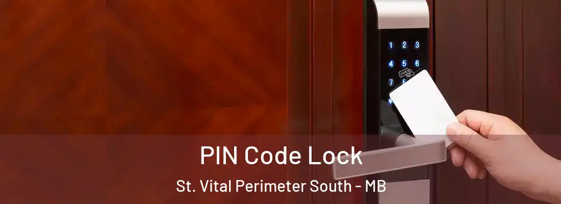  PIN Code Lock St. Vital Perimeter South - MB