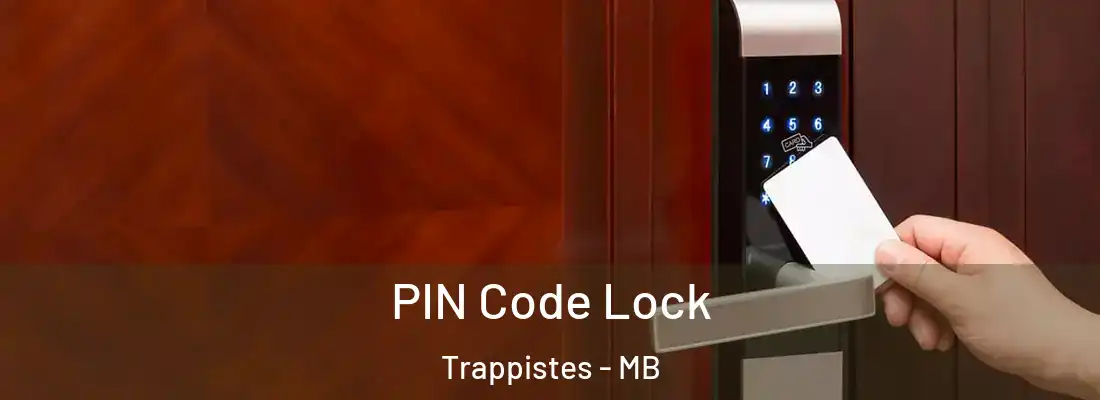  PIN Code Lock Trappistes - MB