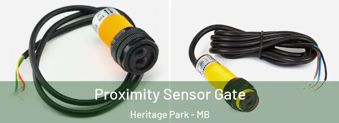  Proximity Sensor Gate Heritage Park - MB