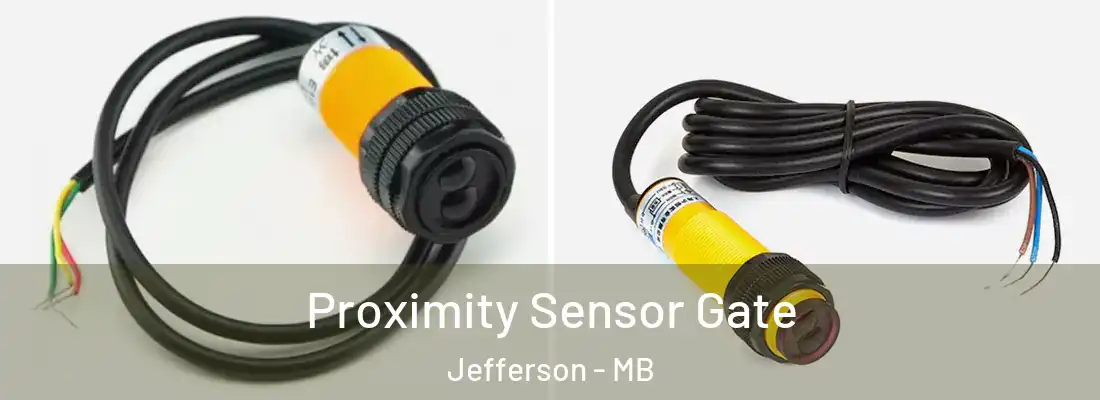  Proximity Sensor Gate Jefferson - MB