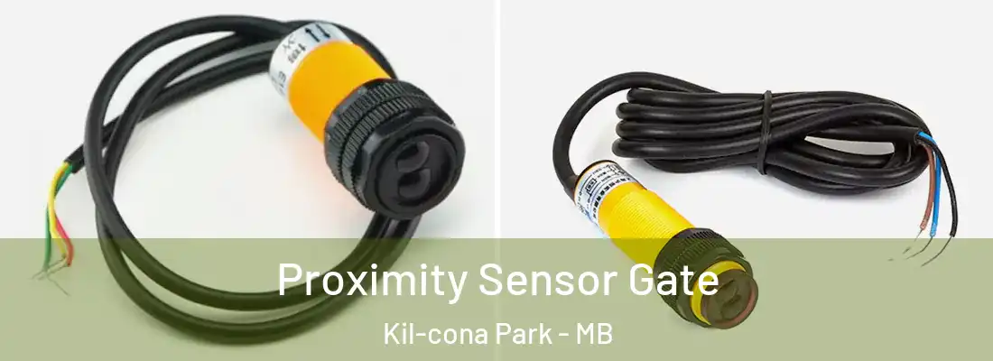  Proximity Sensor Gate Kil-cona Park - MB