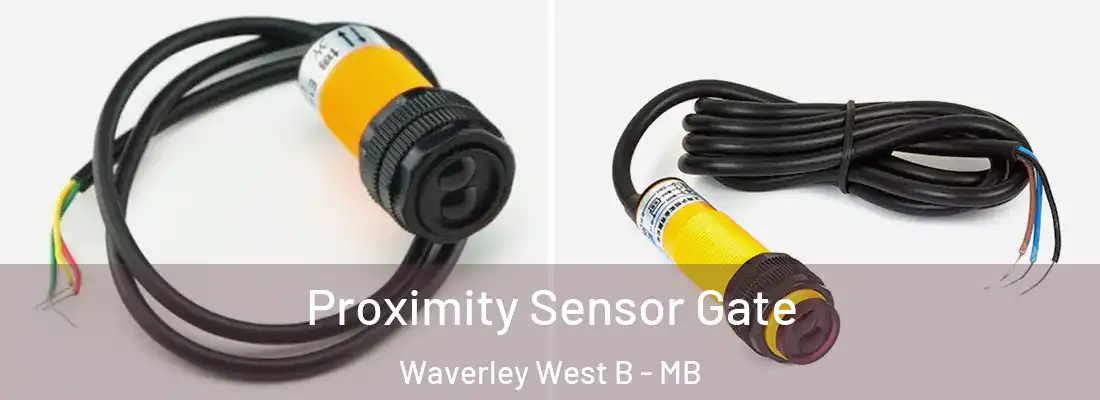  Proximity Sensor Gate Waverley West B - MB
