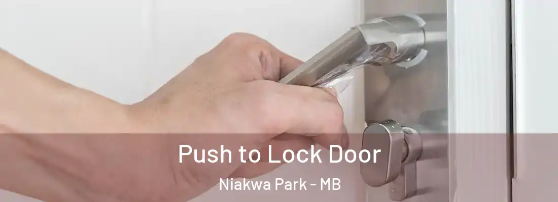  Push to Lock Door Niakwa Park - MB