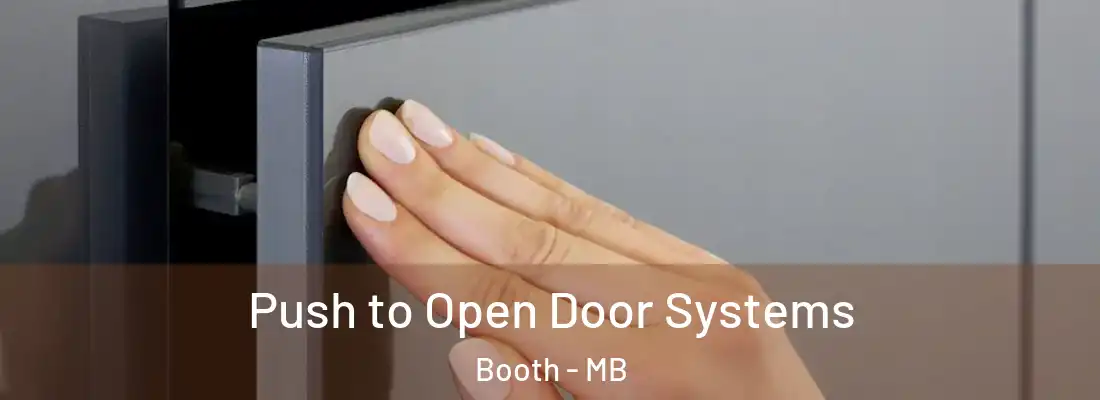  Push to Open Door Systems Booth - MB
