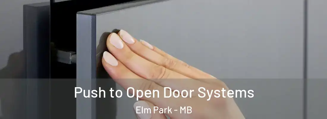  Push to Open Door Systems Elm Park - MB