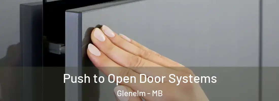  Push to Open Door Systems Glenelm - MB