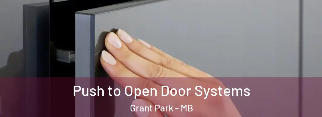  Push to Open Door Systems Grant Park - MB