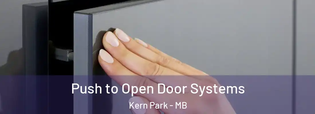  Push to Open Door Systems Kern Park - MB