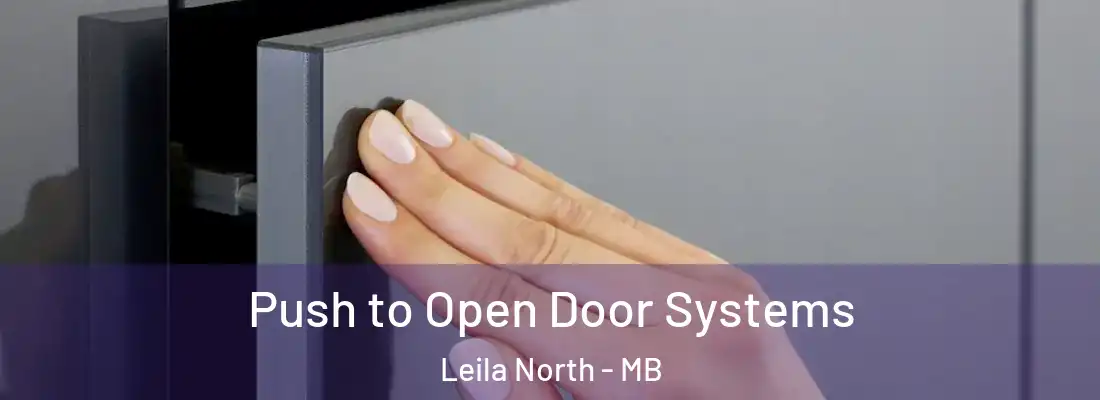  Push to Open Door Systems Leila North - MB