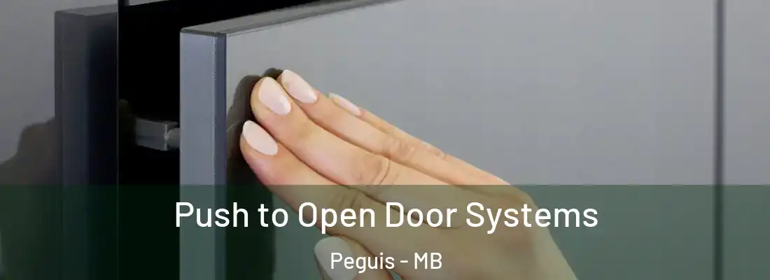  Push to Open Door Systems Peguis - MB