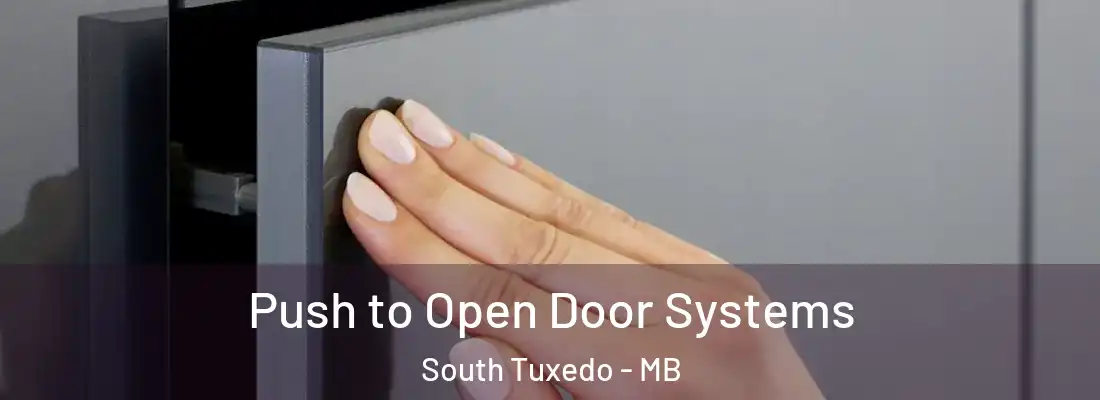  Push to Open Door Systems South Tuxedo - MB