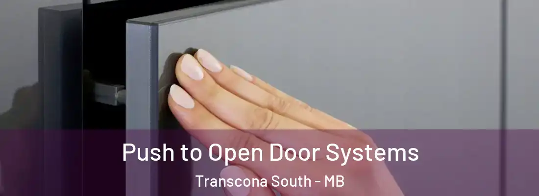  Push to Open Door Systems Transcona South - MB