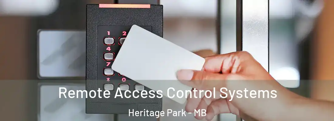  Remote Access Control Systems Heritage Park - MB